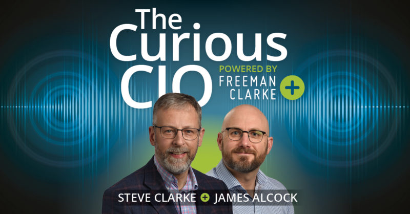 Podcast: The Curious CIO | Freeman Clarke